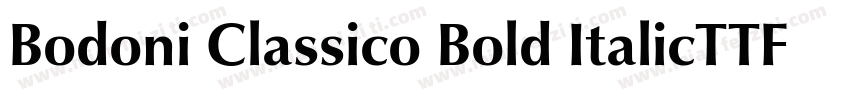 Bodoni Classico Bold ItalicTTF字体转换